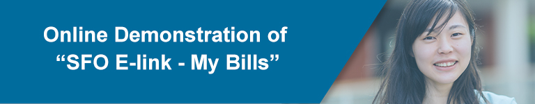 Online Demonstration of SFO E-link - My Bills